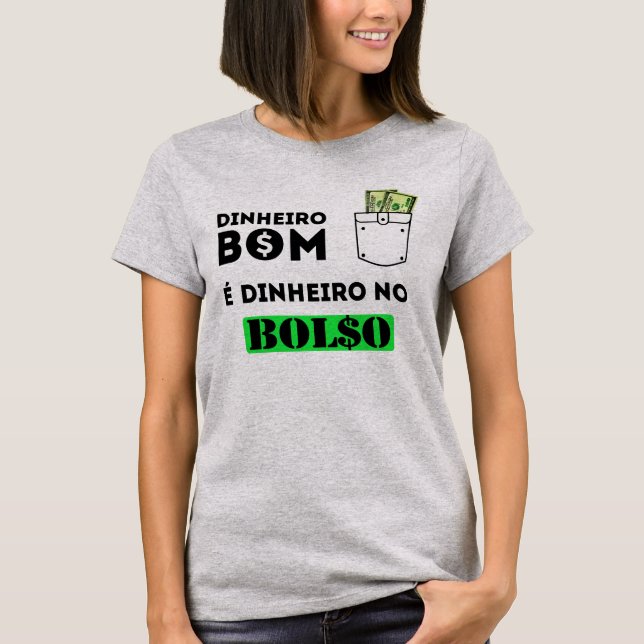 T-shirt Camiseta feminina Dinheiro no Bolso (Devant)