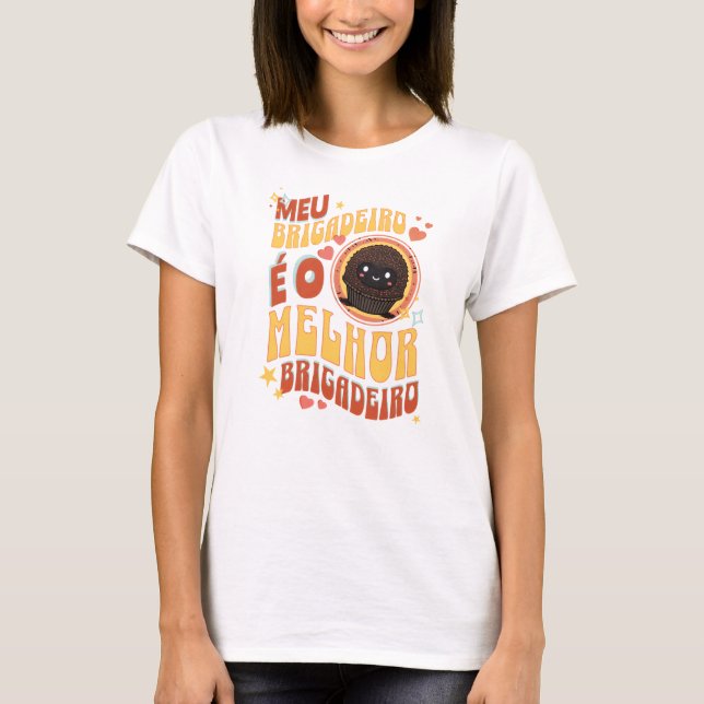 T-shirt Camiseta Feminina Meu Brigadeiro (Devant)