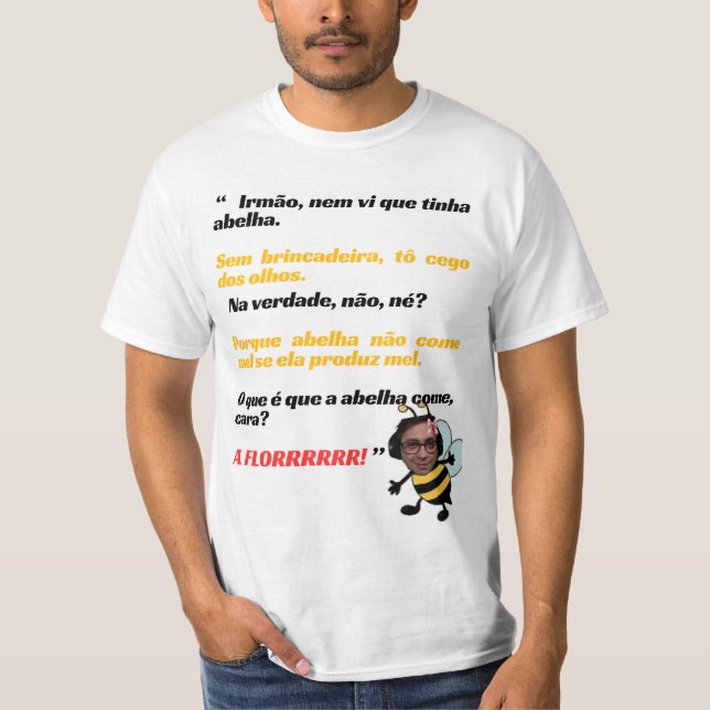 T-shirt Camiseta Meme “A FLORRRRR!”/ camiseta de humor (Devant)