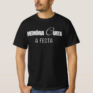 T-shirt camiseta Memória Curta Festa II