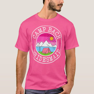 T-shirt Camp Bach Demoiselle d'honneur Équipe de mariée Ca