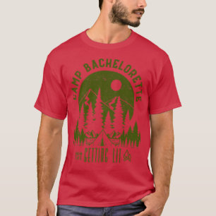 T-shirt Camp Bachelorette Obtenir Hittement Mariée Fête Ma