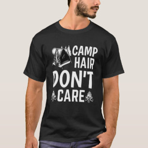 T-shirt Camp Cheveux N'Ont Pas D'Importance  Camping Campi