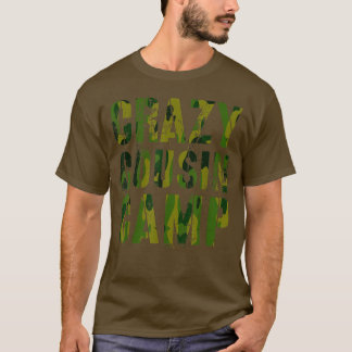 T-shirt CAMP CRAZY COUSIN Camo Funny Grand-mère grand-père