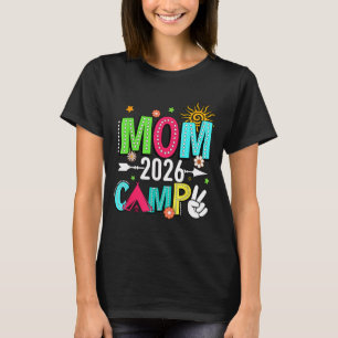 T-shirt Camp de maman 2026 Vacances familiales Équipe de c