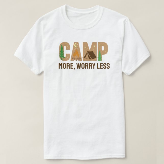 T-shirt Camp More, Worry Less (Design devant)