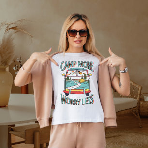 T-shirt Camp plus de souci moins