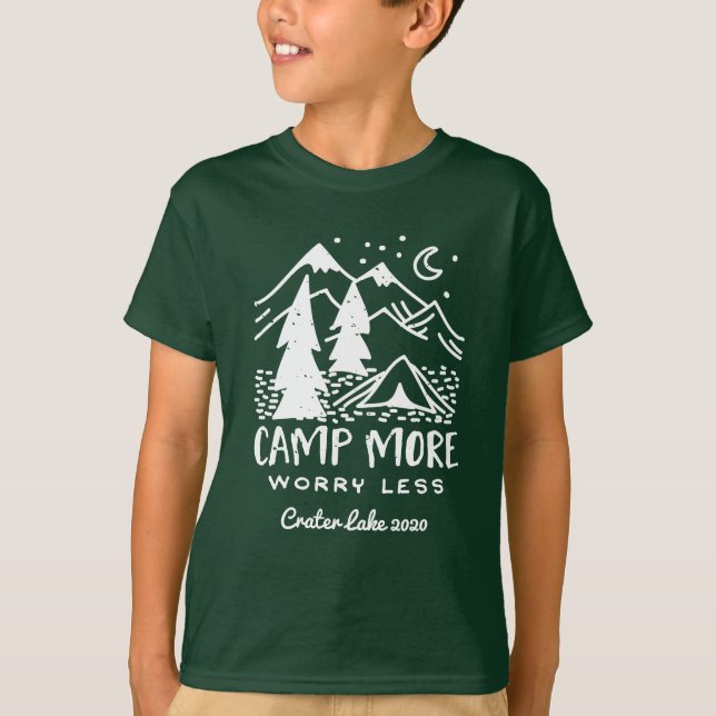T-shirt Camp Plus, S'Inquiéter Moins | Camping personnalis (Devant)