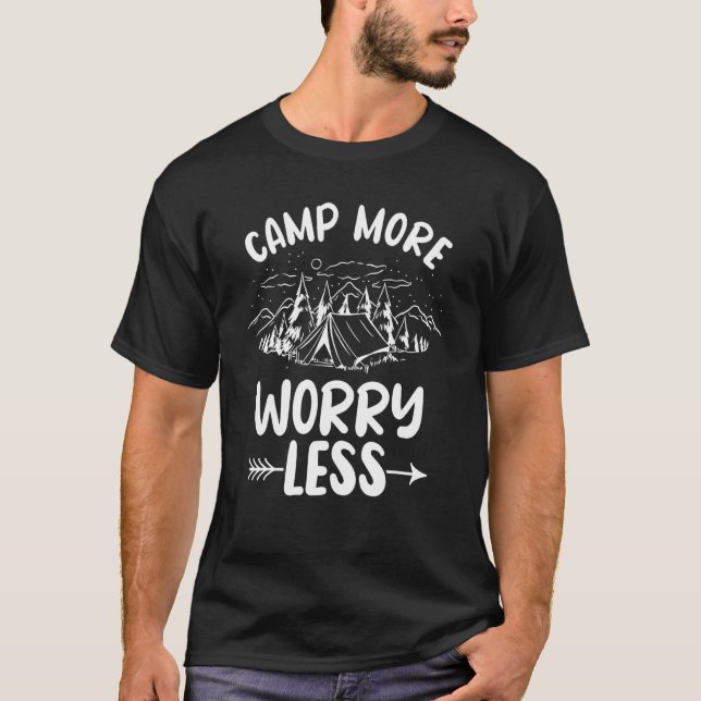 T-shirt Camp Plus S'Inquiéter Moins De Tente Survie Glampi (Devant)