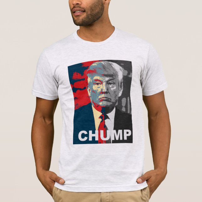 T-shirt Campagne anti-Donald Trump | Chump 2016 Chemise (Devant)