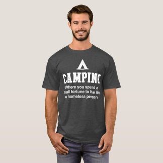 T-shirt CAMPANT où vous dépensez une petite fortune