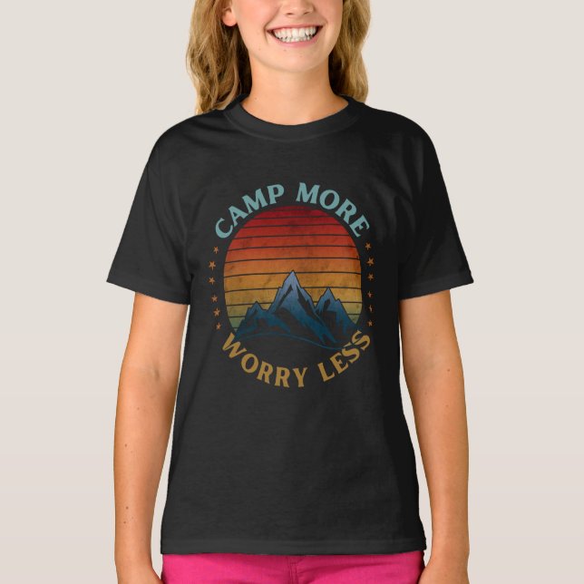 T-Shirt CAMPÉ PLUS INQUIÈTE TOI MOINS (Devant)