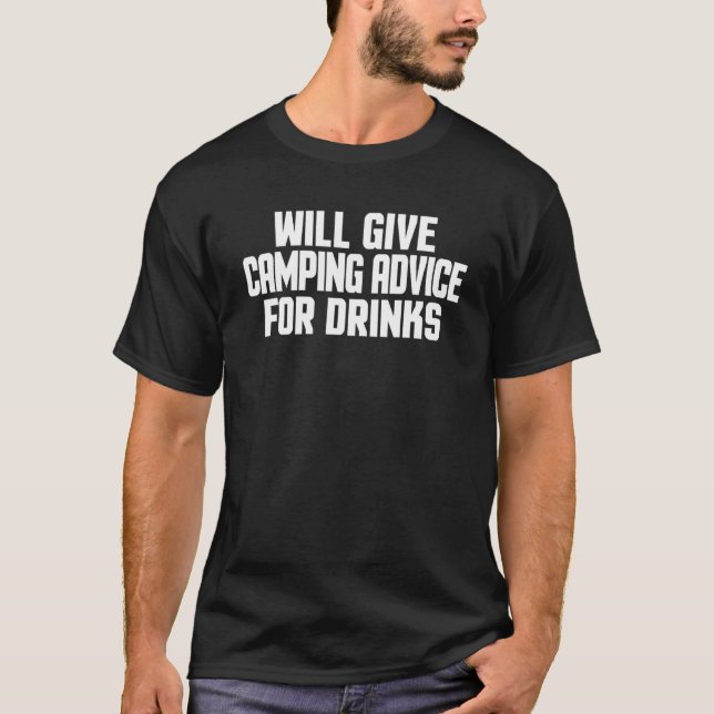 T-shirt Camper Donnera Des Conseils De Camping Pour Boire (Devant)