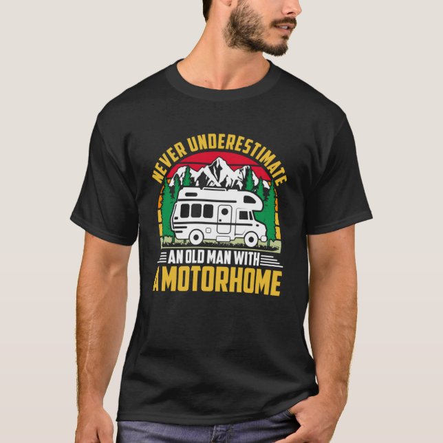 T-shirt Camper Ne Sous-Estime Jamais Un Homme Avec Motorho (Devant)