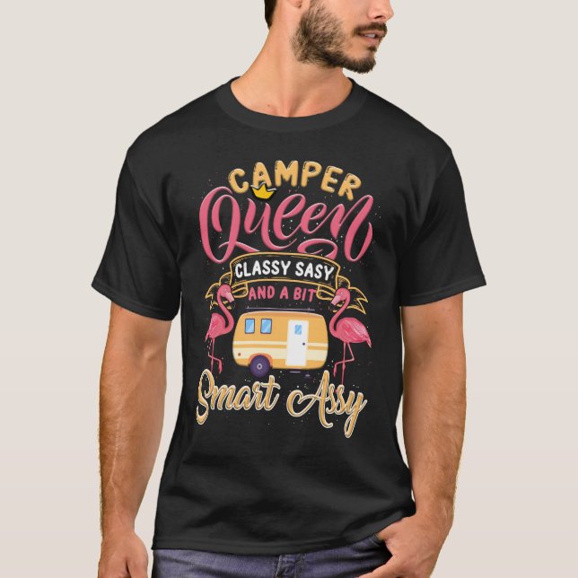 T-shirt Camper Queen Classy Sassy Smart Assy Camping amusa (Devant)