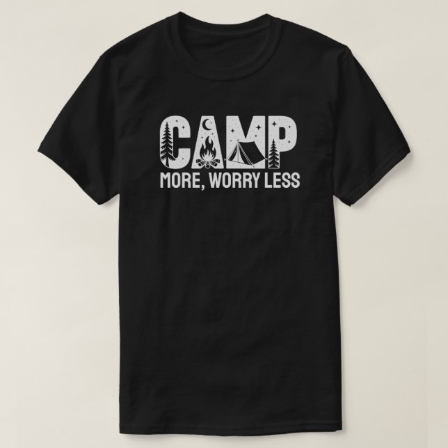 T-shirt Campez plus, Inquiétez moins (Design devant)