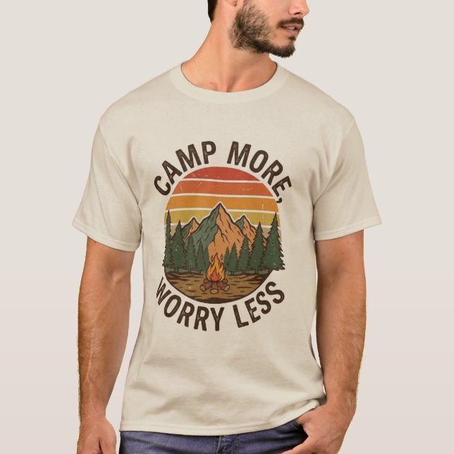 T-shirt Campez Plus, Inquiétez Moins (Devant)