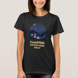 T-shirt Camping Adventures Await Camper Vacation Camp Trip