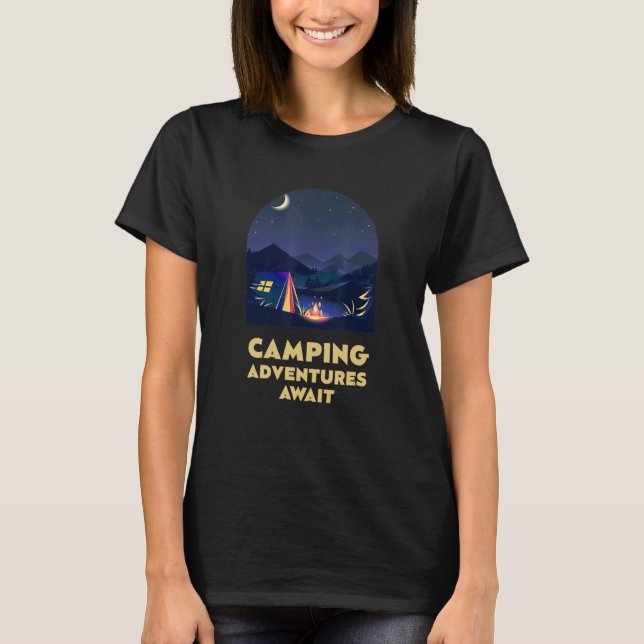 T-shirt Camping Adventures Await Camper Vacation Camp Trip (Devant)