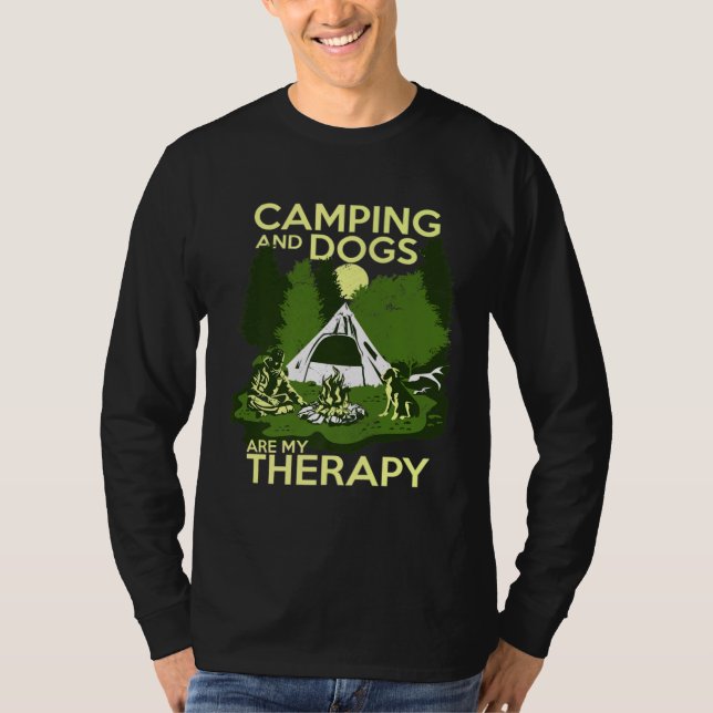 T-shirt Camping And Dogs Are My Therapy (Devant)