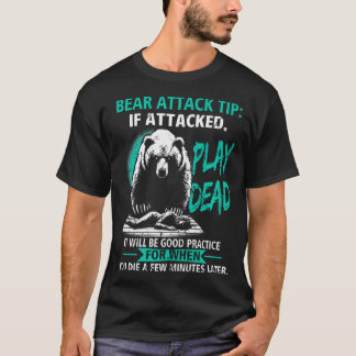 T-shirt Camping Bear Attack Tip Jouer Randonnée Mort Campe