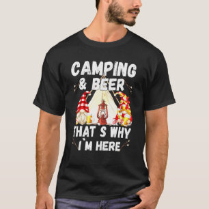 T-shirt Camping Bière C'Est Pourquoi Je Suis Ici Avec Des