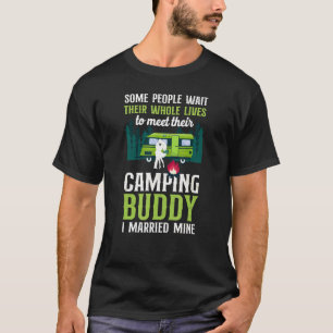 T-shirt Camping Buddy I Marié Mine Motorhome Coup de famil