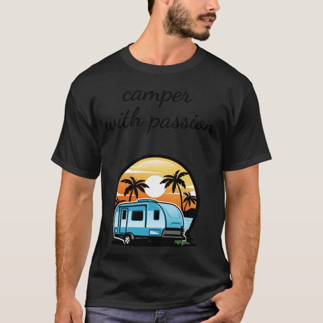 T-shirt Camping Camper passion caravans travel friend (Devant)
