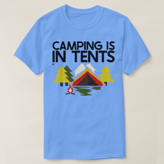 T-shirt Camping Camping est dans Tentes 7 (Design devant)