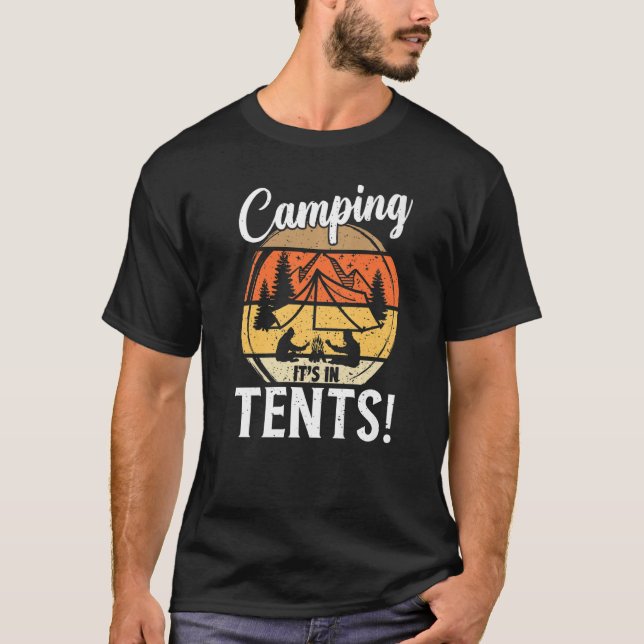 T-shirt Camping C'est dans les tentes Camping Camper (Devant)