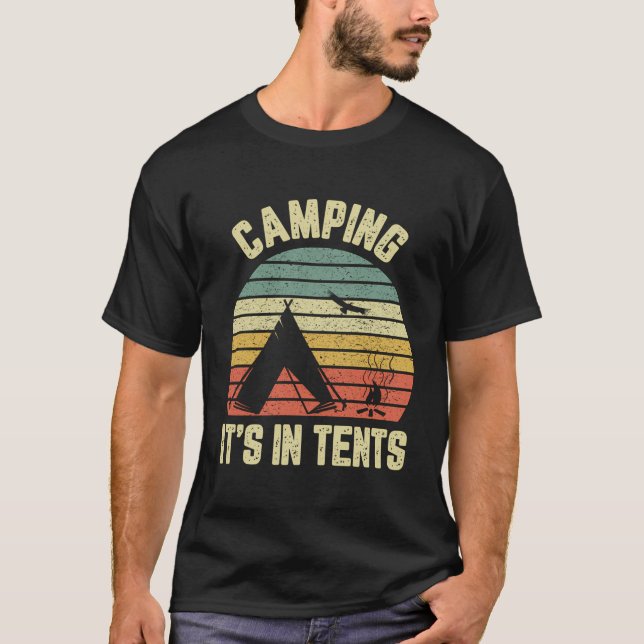 T-shirt Camping Chemise Cool Retro Funny Camping Il Est Da (Devant)