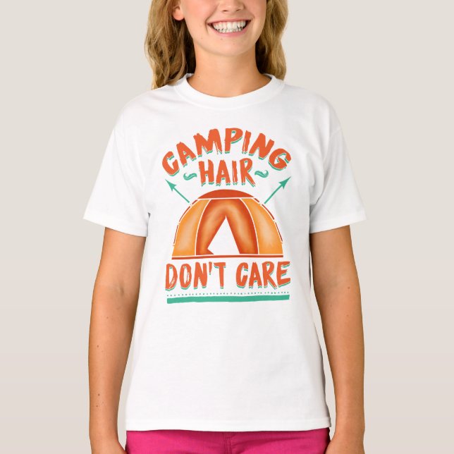 T-shirt Camping Cheveux Ne vous souciez pas Vacances amusa (Devant)