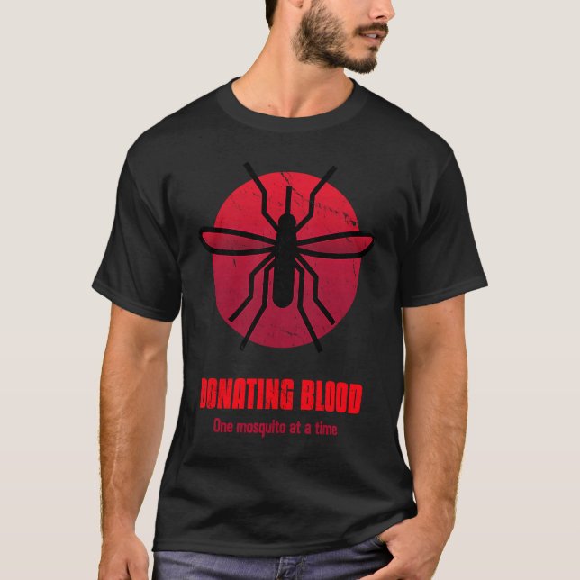 T-shirt Camping Donating Blood One Mosquito At A Time (Devant)