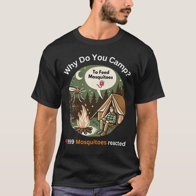 T-shirt Camping Drôle Et Camping Humoristique Pour Moustiq (Devant)