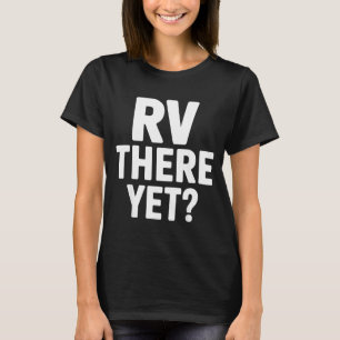 T-shirt Camping en camping-car camping-car y a encore voya