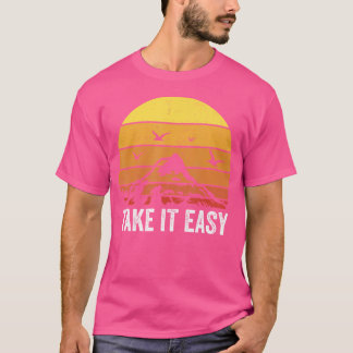 T-shirt Camping en plein air, prenez les choses calmement
