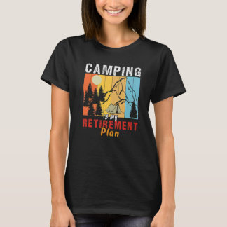 T-shirt Camping est mon plan de retraite Camping