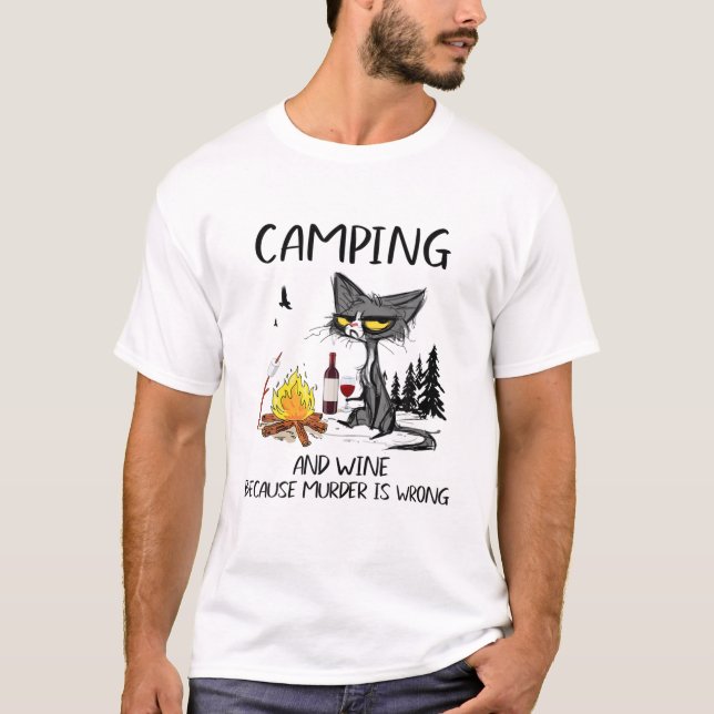 T-shirt Camping Et Vin Parce Que Le Meurtre Est Mal - C Dr (Devant)