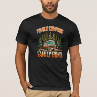 T-shirt Camping familial Bond : Amusement extérieur et ave