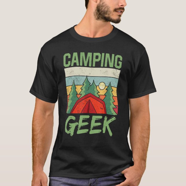 T-shirt Camping Geek Camper Camp Campsite Campfire (Devant)