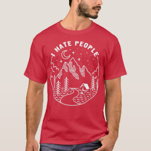 T-shirt Camping I Hate People Mountain Camping Lovers Gif