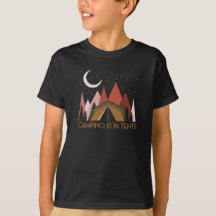 T-shirt Camping Is