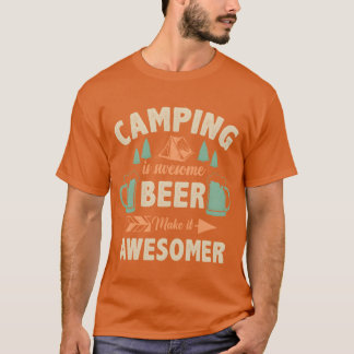 T-shirt camping is awesome beer make it awesomer vintage