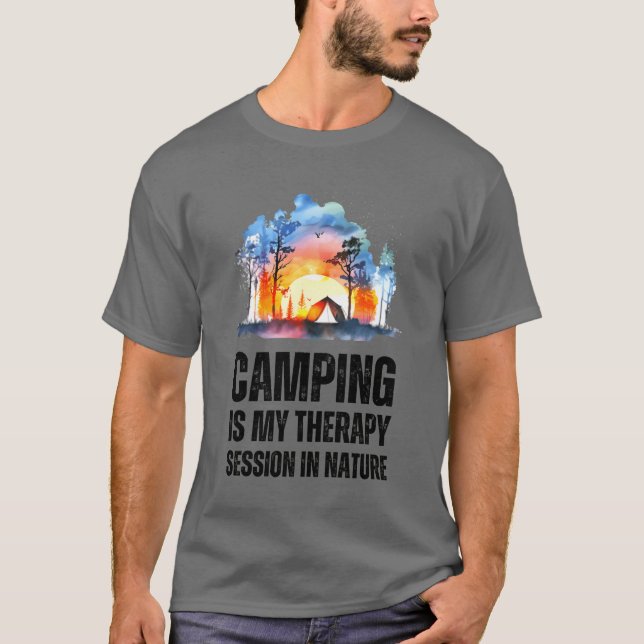 T-shirt Camping Is Myherapy Session In Nature friend (Devant)