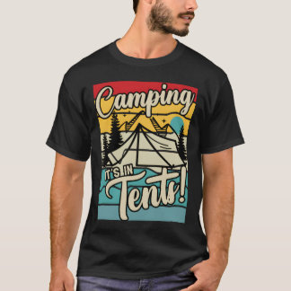 T-shirt camping its in tents family 1