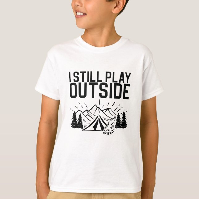 T-shirt Camping - Je Joue Encore Dehors (Devant)