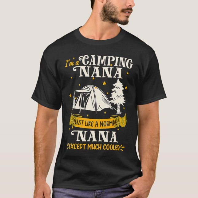 T-shirt Camping Nana Much Cooler For Nana (Devant)