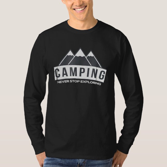 T-shirt Camping N'Arrêtez Jamais D'Explorer (Devant)