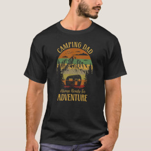 T-shirt Camping Papa Toujours Prêt Pour L'Aventure Camping