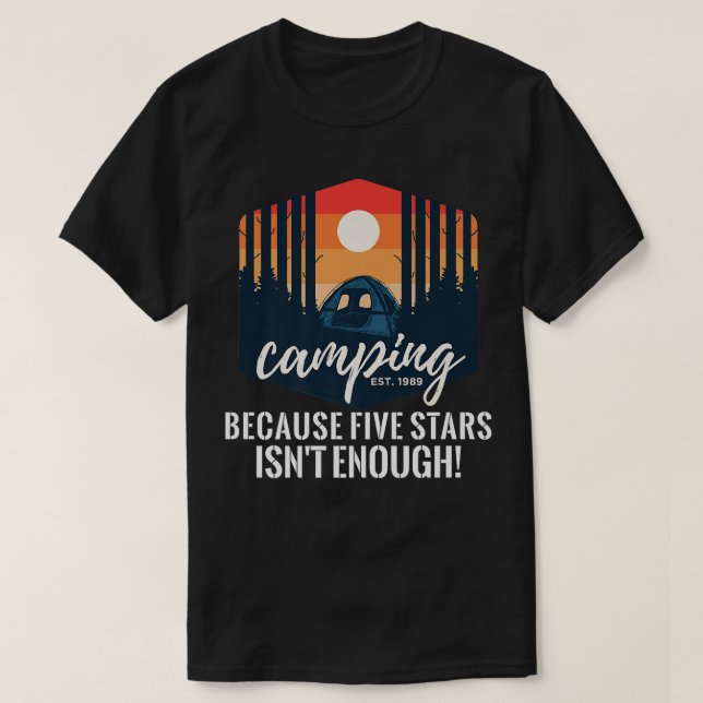 T-shirt Camping parce que 5 étoiles ne sont pas assez Funn (Design devant)